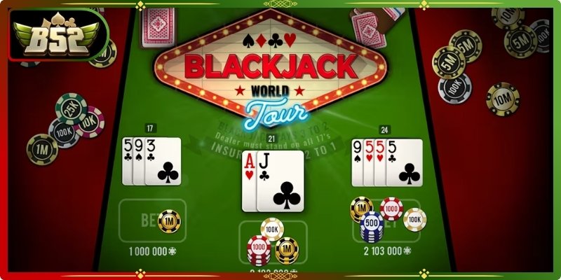 Mục tiêu thắng tại Blackjack B52Club là sở hữu tổng điểm gần 21 nhất