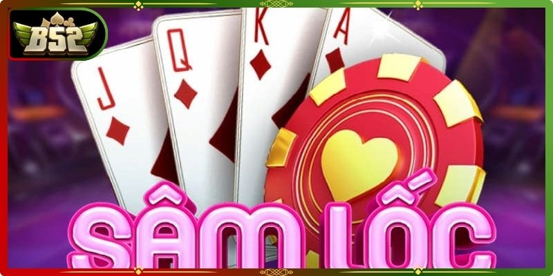 Sâm lốc B52club được xây dựng dựa trên game bài dân gian quen thuộc